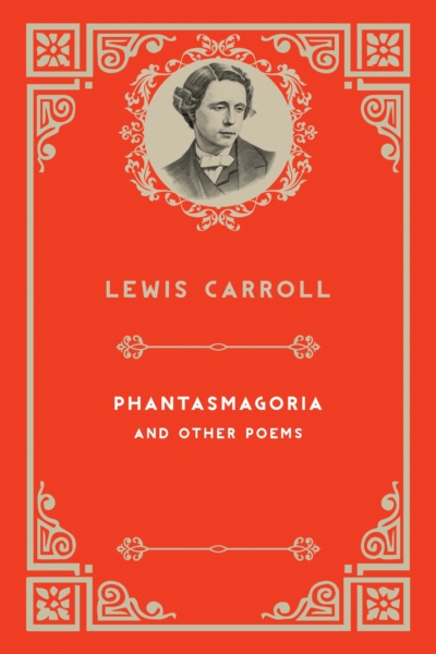 Phantasmagoria and Other Poems